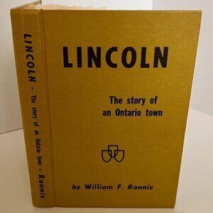 1970s Town of Lincoln Ontario by William F. Rannie, Niagara Region History Farm